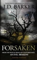 Forsaken (ISBN: 9780990694922)