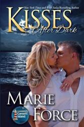 Kisses After Dark: Gansett Island Series Book 12 (ISBN: 9780991418275)