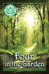 Four in the Garden: A Spiritual Allegory About Trust (ISBN: 9780991557707)