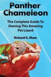 Panther Chameleons Complete Owner's Manual (ISBN: 9780993172021)