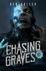 Chasing Graves - Galley (ISBN: 9780993517044)