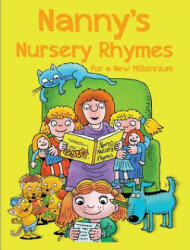 Nanny's Nursery Rhymes - Nancy Campbell (ISBN: 9780996185608)