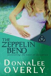 The Zeppelin Bend: Unraveling the knot of deception. (ISBN: 9780996668750)
