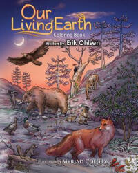 Our Living Earth Coloring Book - Erik Ohlsen (ISBN: 9780997520224)