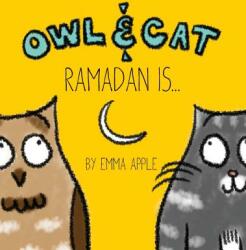 Owl & Cat: Ramadan Is. . . (ISBN: 9780997580402)