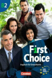 First Choice B2 Učebnice - John Wright, Ken Lackman, Angela Lloyd, John Stevens, Marion Karg (2009)