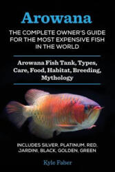Arowana - Kyle Faber (ISBN: 9780998714004)