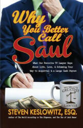 Why You Better Call Saul - Steven Keslowitz (ISBN: 9780998895109)