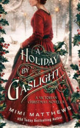 Holiday By Gaslight - MATTHEWS MIMI (ISBN: 9780999036471)