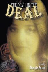 The Devil in the Deal (ISBN: 9780999157329)