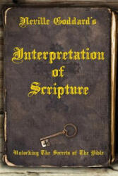 Neville Goddard's Interpretation of Scripture - David Allen (ISBN: 9780999543542)