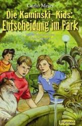 Die Kaminski-Kids - Entscheidung im Park - Carlo Meier (2006)