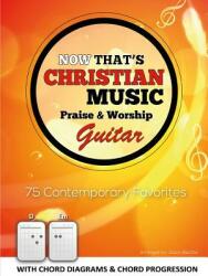 Now That's Christian Music - Guitar (ISBN: 9781291564259)