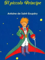 Piccolo Principe - Antoine de Saint Exupéry (ISBN: 9781291683035)