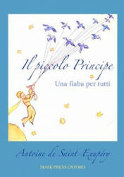 Piccolo Principe - Antoine de Saint Exupéry (ISBN: 9781291932669)