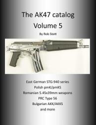 The AK47 Catalog Volume 5 (ISBN: 9781312626416)
