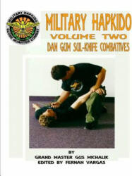 Military Hapkido Dan Gum Sul Knife Combatives - Gus Michalik (ISBN: 9781312722583)