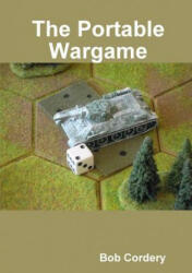 Portable Wargame - Bob Cordery (ISBN: 9781326904586)