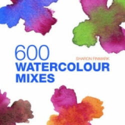 600 Watercolour Mixes - Sharon Finmark (2011)