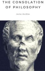 The Consolation of Philosophy (ISBN: 9781365453038)