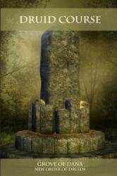 Druid Course (ISBN: 9781365481833)