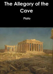 Allegory of the Cave - Plato (ISBN: 9781365673221)