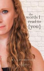 The words I Read to You (ISBN: 9781366667069)