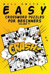 Easy Crossword Puzzles For Beginners - Volume 1 (ISBN: 9781367806580)