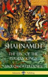 Shahnameh (ISBN: 9781387940097)