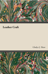 Leather Craft (ISBN: 9781406799699)