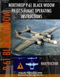 Northrop P-61 Black Widow Pilot's Flight Manual (ISBN: 9781411689008)