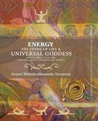 Swami Muktibodhananda Saraswati - Energy - Swami Muktibodhananda Saraswati (ISBN: 9781412069304)