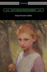 Anne of Green Gables (ISBN: 9781420952568)