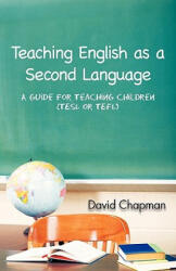 Teaching English as a Second Language - David Chapman (ISBN: 9781426952579)