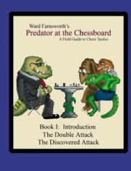 Predator at the Chessboard - Ward Farnsworth (ISBN: 9781430308003)