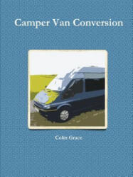 Camper Van Conversion (ISBN: 9781447511236)
