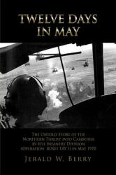 Twelve Days in May - Jerald W Berry (ISBN: 9781450073462)