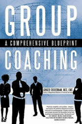 Group Coaching - Ginger Cockerham MCC (ISBN: 9781450290678)