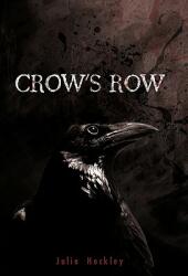 Crow's Row (ISBN: 9781462003907)