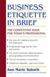 Business Etiquette in Brief - Ann Marie Sabath (ISBN: 9781475985948)