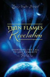 Twin Flames Revelation - Zeyven Alexander Blackwell (ISBN: 9781478703181)