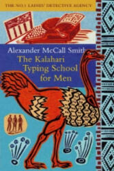 Kalahari Typing School For Men - Alexander McCall Smith (2004)