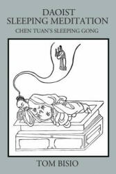 Daoist Sleeping Meditation - TOM BISIO (ISBN: 9781478795247)