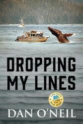 Dropping My Lines (ISBN: 9781478798729)