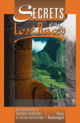 Secrets of the Lost Races - Rene Noorbergen (ISBN: 9781479605002)