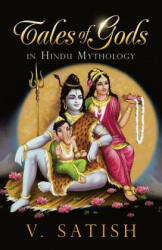 Tales of Gods in Hindu Mythology (ISBN: 9781482827989)