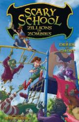 Scary School #4: Zillions of Zombies (ISBN: 9781495168932)