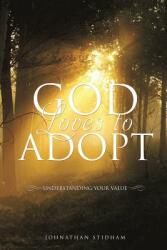 God Loves to Adopt (ISBN: 9781498407236)