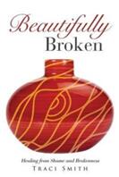 Beautifully Broken (ISBN: 9781498423526)