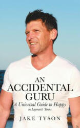 Accidental Guru - Jake Tyson (ISBN: 9781504315104)